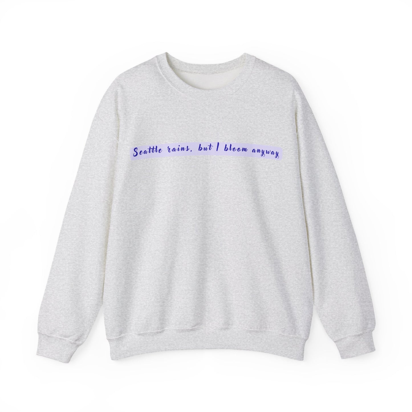 Seattle Rains Cozy Sweatshirt | True North