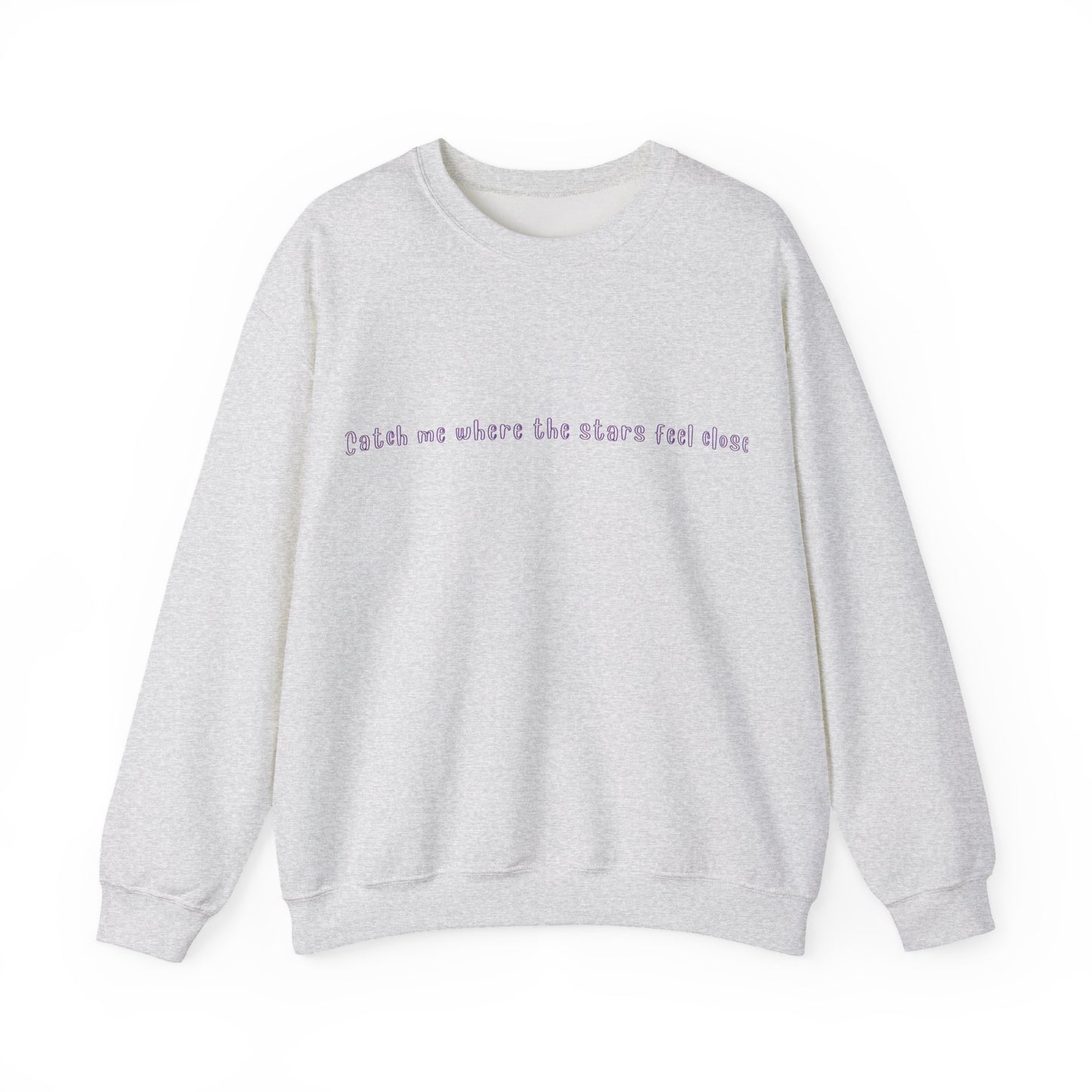 Catch Me Where The Stars Feel Endless Sweatshirt | True North