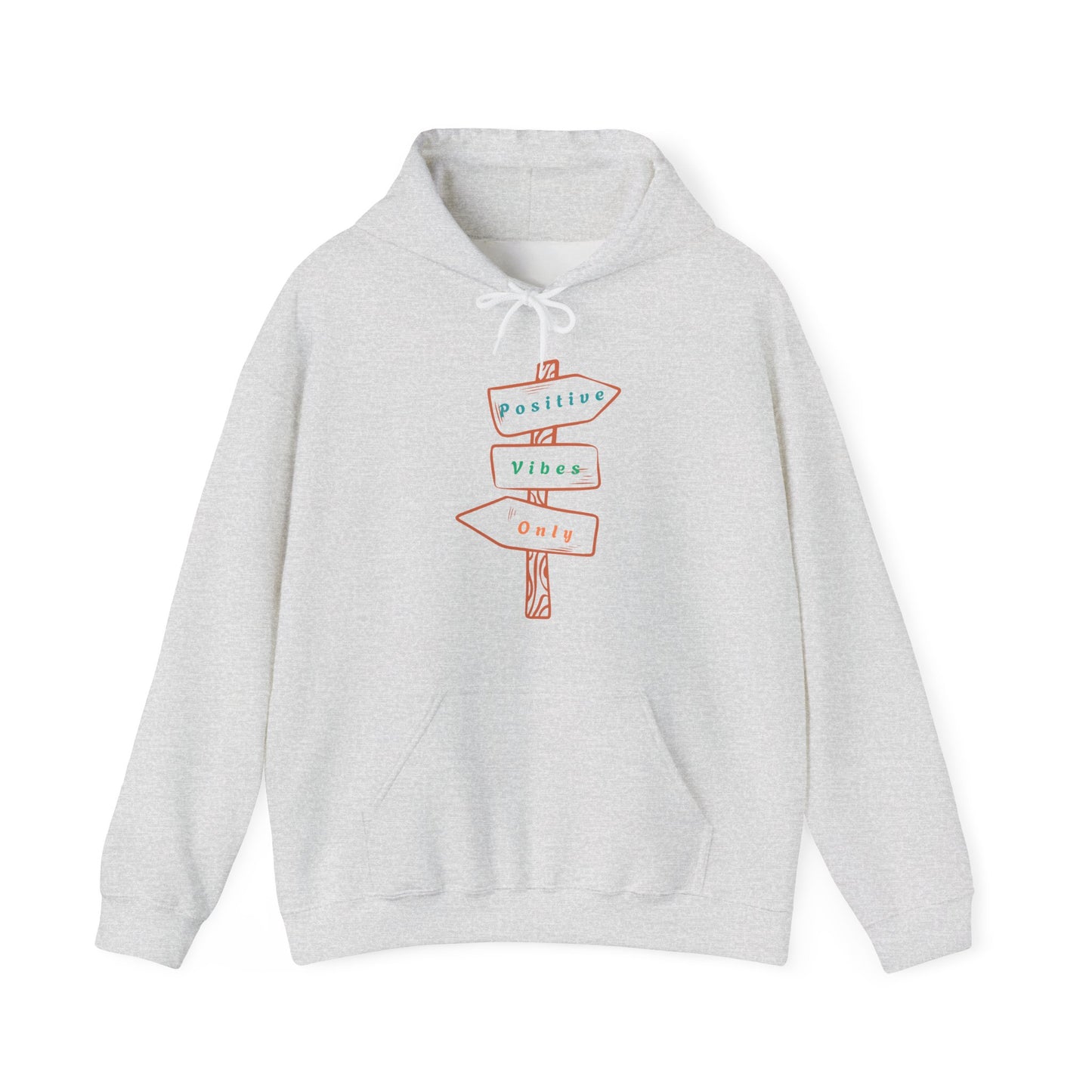 Positive Vibes Hooded Sweatshirt | True North