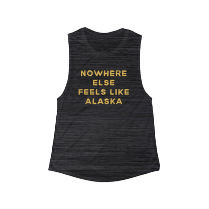 Nowhere Else Feels Like Alaska | Women’s Flowy Scoop Muscle Tank | True North