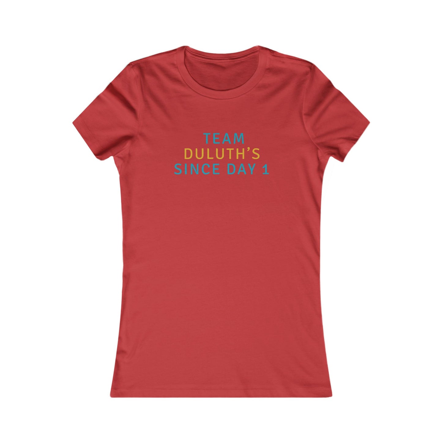 Team Duluth's Since Day 1 Women's Tee — Cute Supporter Shirt