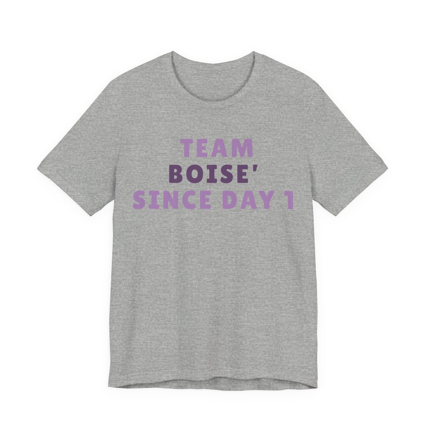 Boise Since Day 1 Tee — Team Boise Pride Short Sleeve Shirt