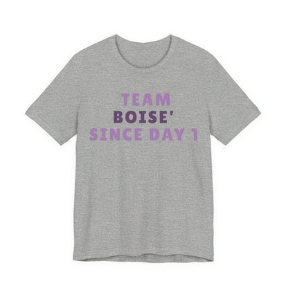 Boise Since Day 1 Tee — Team Boise Pride Short Sleeve Shirt