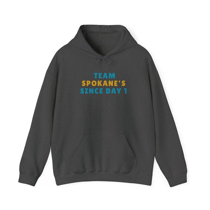 Team Spokane Hoodie - "Team Spokane's Since Day 1" Pullover