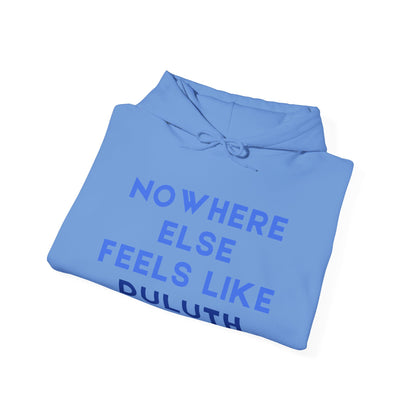 Duluth Pride Hoodie — "Nowhere Else Feels Like Duluth" Pullover