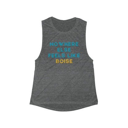 Nowhere Else Feels Like Boise — Women's Muscle Tank