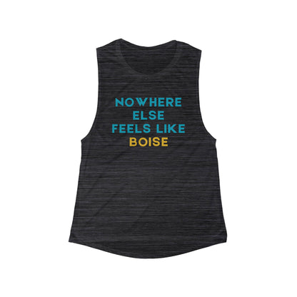 Nowhere Else Feels Like Boise — Women's Muscle Tank