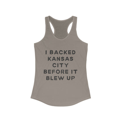 I Backed Kansas City Before it Blew Up | Women’s Ideal Racerback Tank | True North