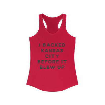 I Backed Kansas City Before it Blew Up | Women’s Ideal Racerback Tank | True North