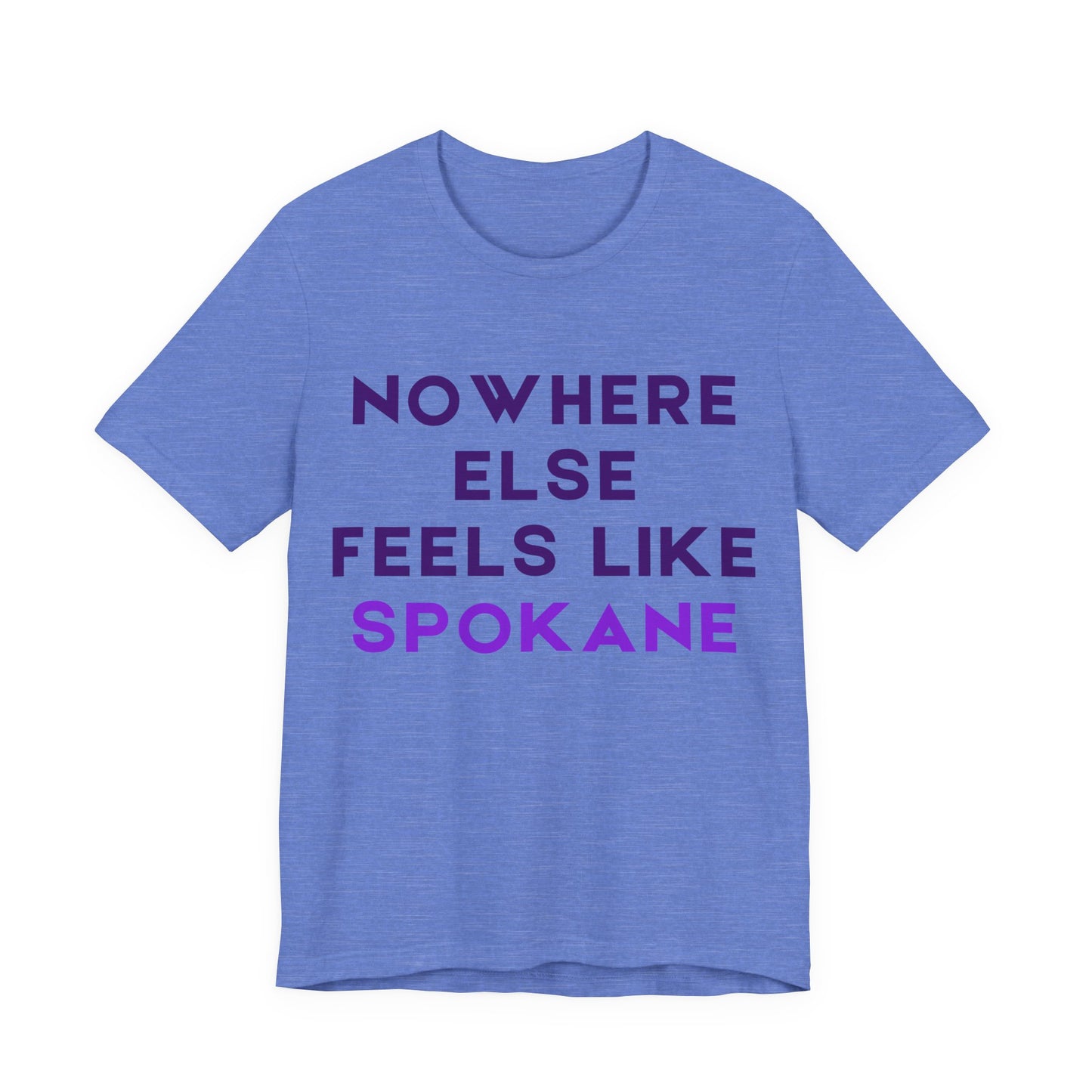 Spokane Pride T-Shirt — "Nowhere Else Feels Like Spokane" Graphic Tee