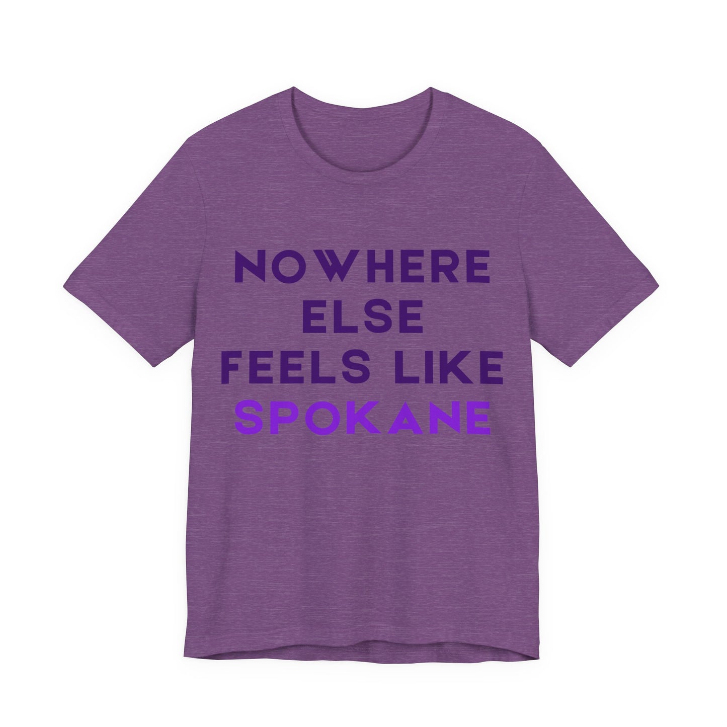 Spokane Pride T-Shirt — "Nowhere Else Feels Like Spokane" Graphic Tee