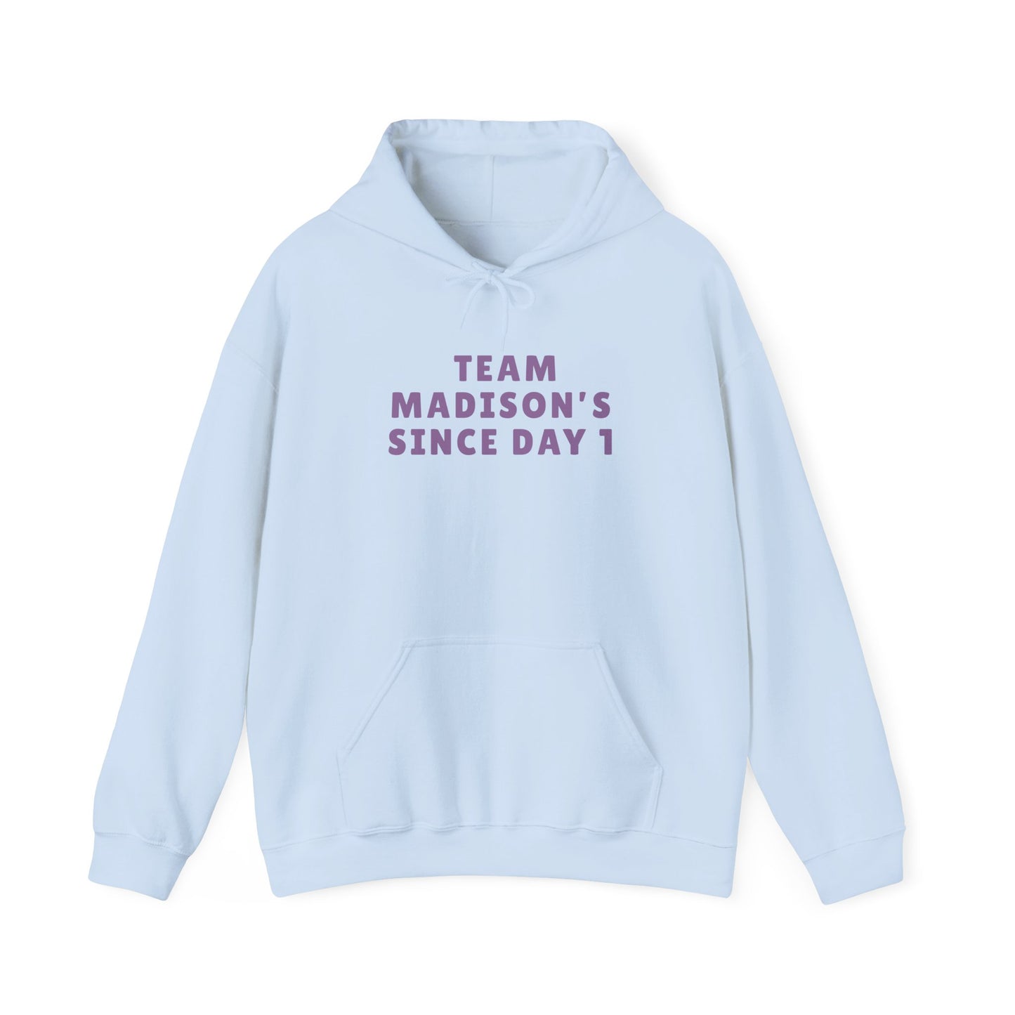 Hoodie "Team Madison's Since Day 1" Unisex | Soft Cotton Blend Fit | True North