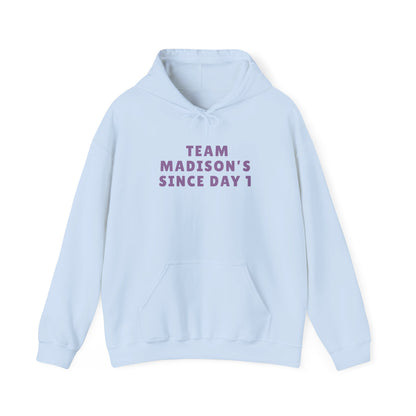 Hoodie "Team Madison's Since Day 1" Unisex | Soft Cotton Blend Fit | True North