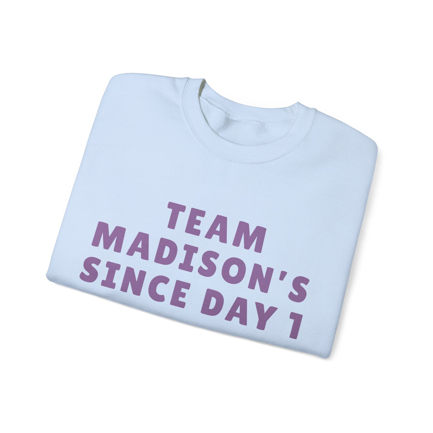 Madison Team Madison Since Day 1 Unisex Sweatshirt | Soft Cotton Fit | True North