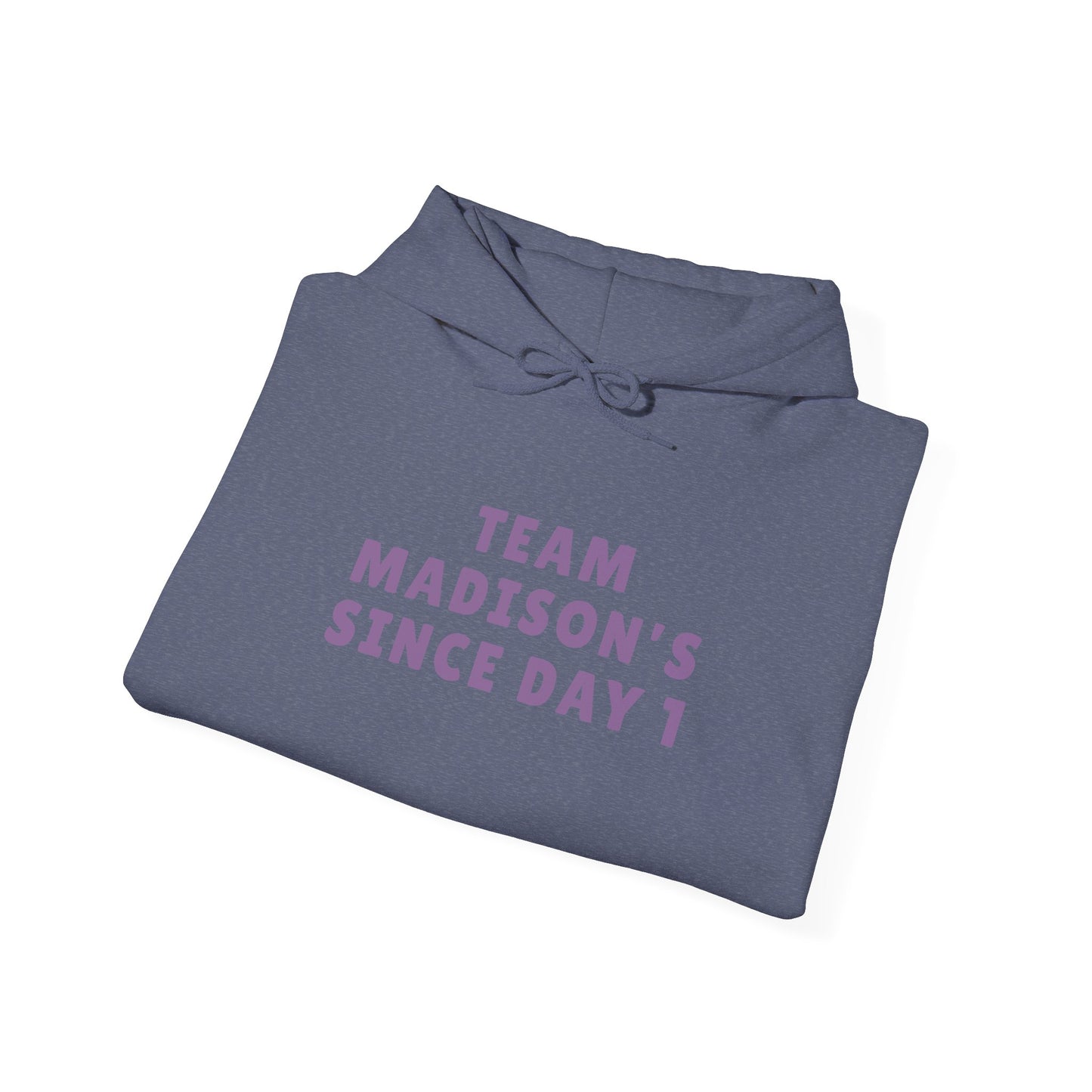 Hoodie "Team Madison's Since Day 1" Unisex | Soft Cotton Blend Fit | True North