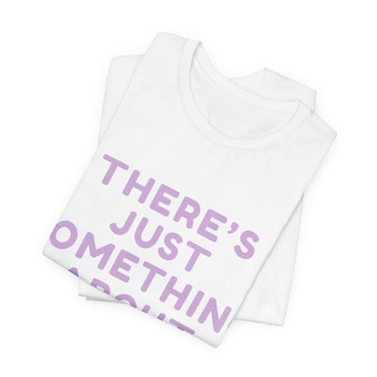 There's Just Something About Spokane T‑Shirt