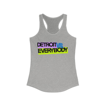 DETROIT VS Everybody | Women’s Ideal Racerback Tank | True North