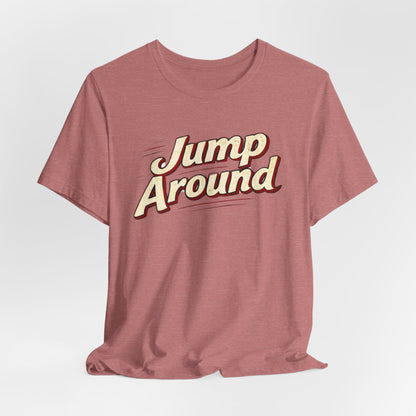 Jump Around Vintage Graphic Tee — Retro Dance Party JERSEY T‑Shirt MADISON