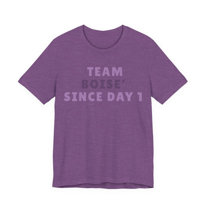 Boise Since Day 1 Tee — Team Boise Pride Short Sleeve Shirt