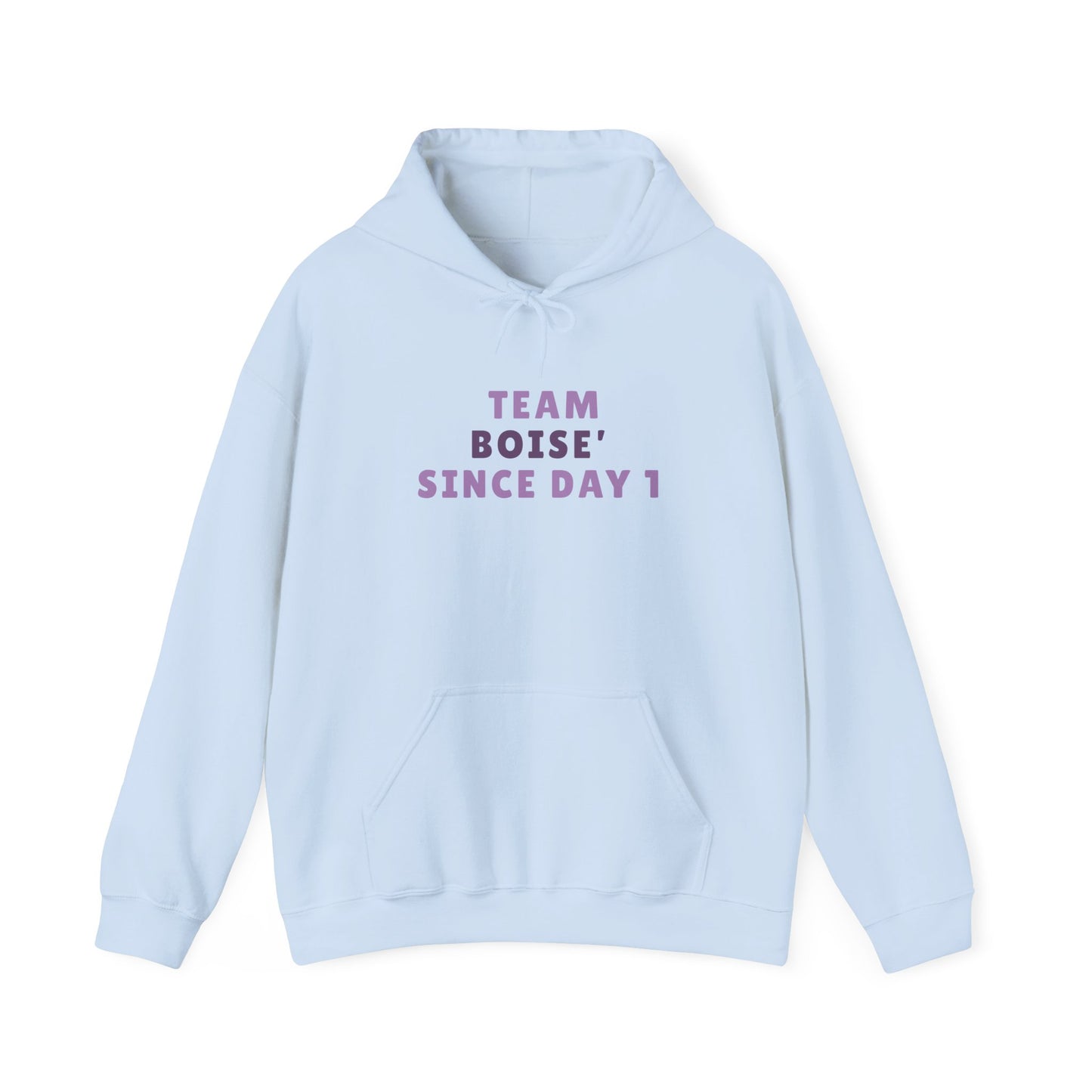 Hoodie — "Team Boise Since Day 1" Cozy Crew Fan Pullover
