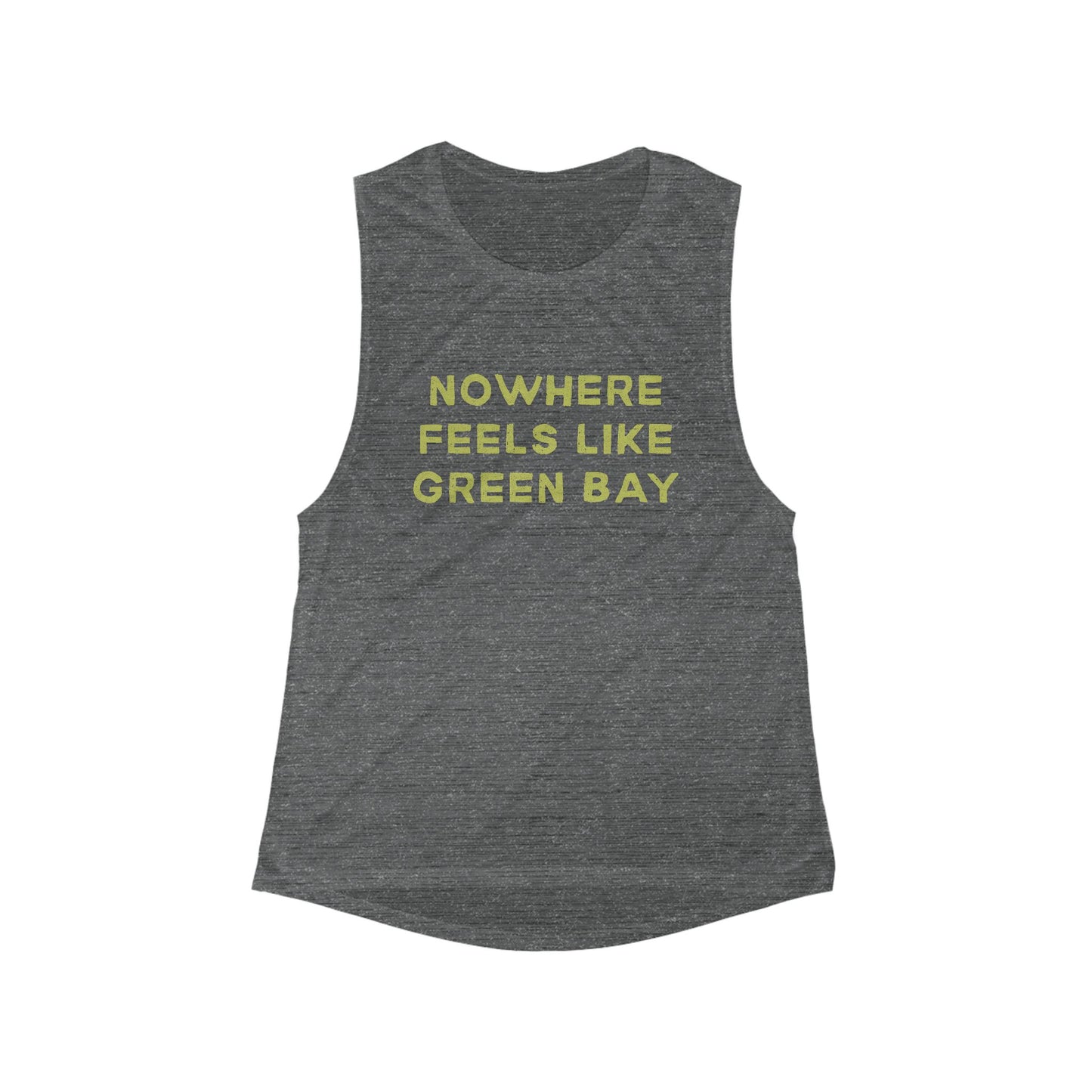 No Where Feels Like Green Bay | Women’s Flowy Scoop Muscle Tank | True North
