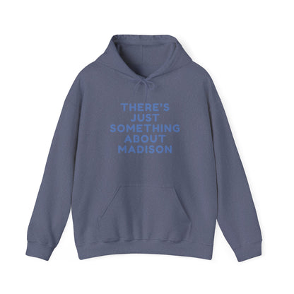 There's Just Something About Madison Hoodie - Unisex Personalized Name Pullover | Soft Fleece | True North