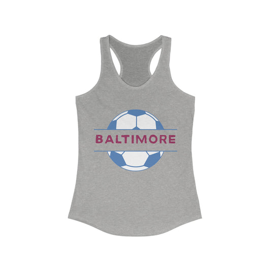 Baltimore Soccer | Women’s Ideal Racerback Tank | True North