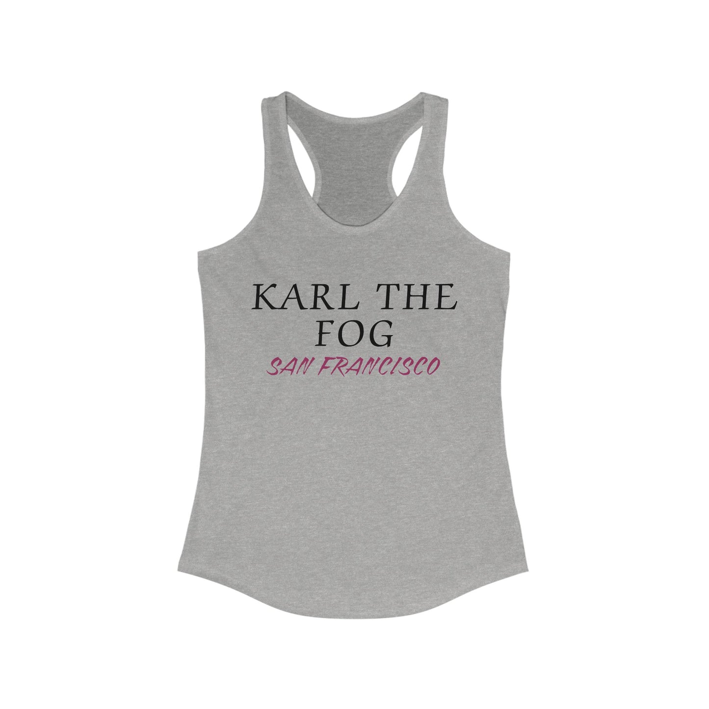 KARL THE FOG San Francisco | Women’s Ideal Racerback Tank | True North