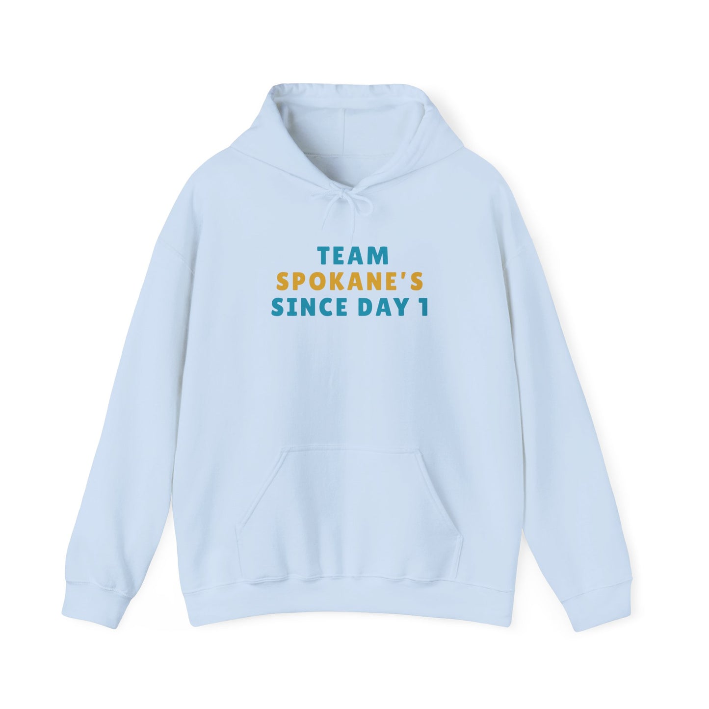 Team Spokane Hoodie - "Team Spokane's Since Day 1" Pullover