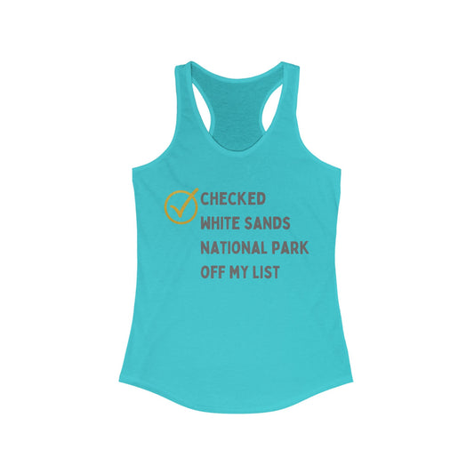 Checked White Sands National Park off my List | Women’s Ideal Racerback Tank | True North