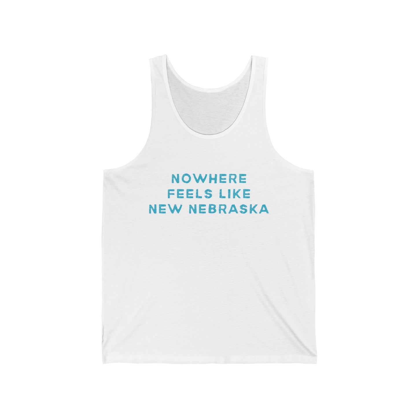 New Nebraska Men/Unisex Tank Top | Nowhere Feels Like | True North