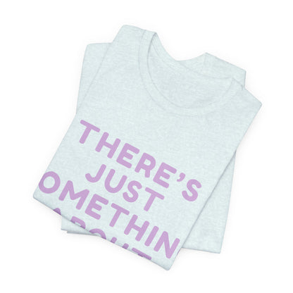 There's Just Something About Spokane T‑Shirt