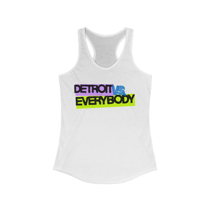 DETROIT VS Everybody | Women’s Ideal Racerback Tank | True North