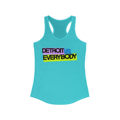 DETROIT VS Everybody | Women’s Ideal Racerback Tank | True North