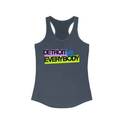 DETROIT VS Everybody | Women’s Ideal Racerback Tank | True North