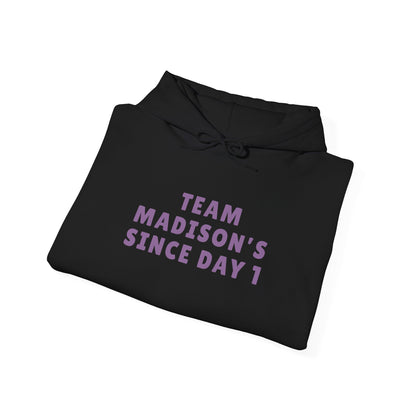 Hoodie "Team Madison's Since Day 1" Unisex | Soft Cotton Blend Fit | True North