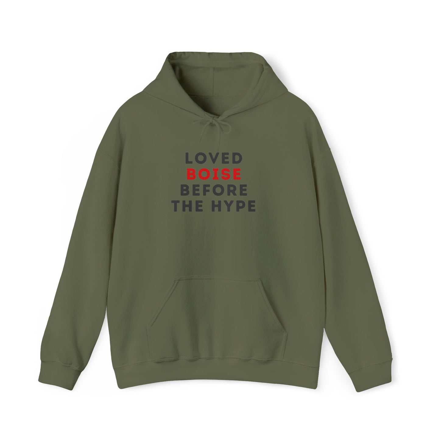 Loved Boise Before The Hype Hoodie — Idaho Pride Pullover