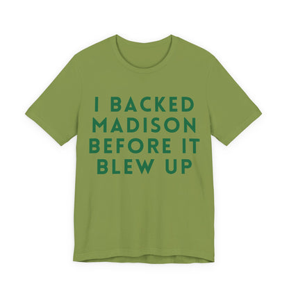 Madison Fan T‑Shirt — "I Backed Madison Before It Blew Up" Retro JERSEY Tee