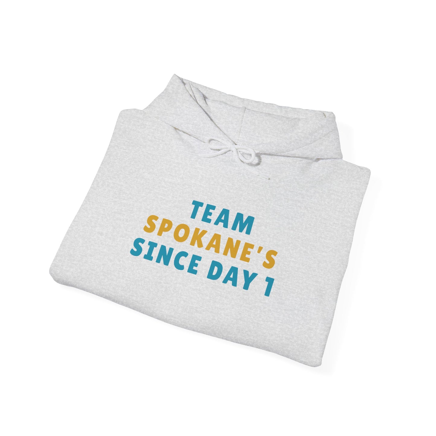 Team Spokane Hoodie - "Team Spokane's Since Day 1" Pullover