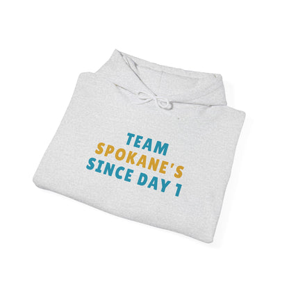 Team Spokane Hoodie - "Team Spokane's Since Day 1" Pullover