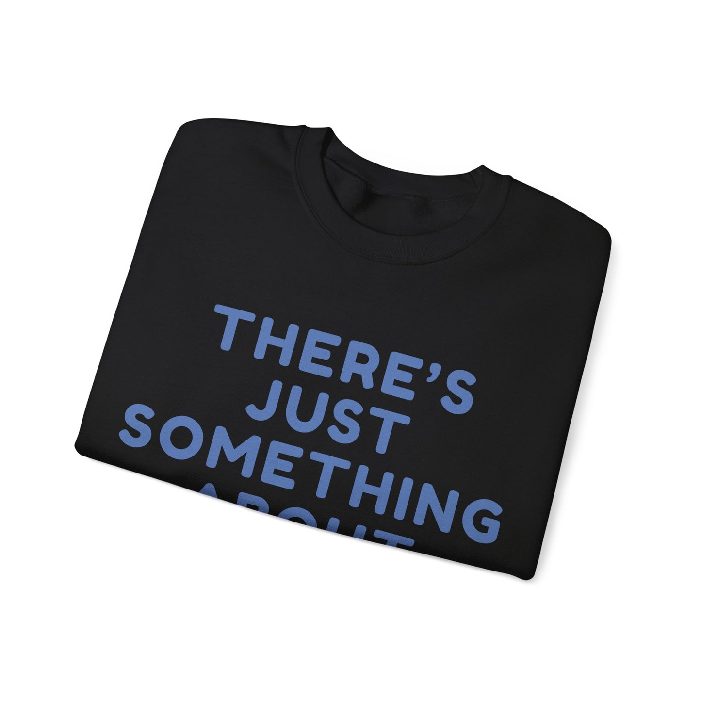 Madison There’s Just Something About Madison Unisex Sweatshirt | Soft Premium Fit | True North