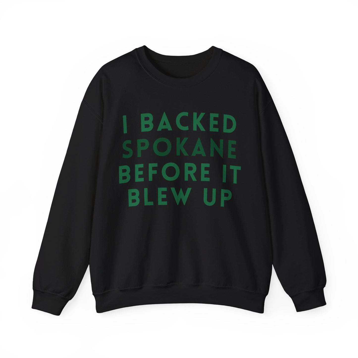 Crewneck Sweatshirt — "I Backed Spokane Before It Blew Up" Vintage Pride Pullover