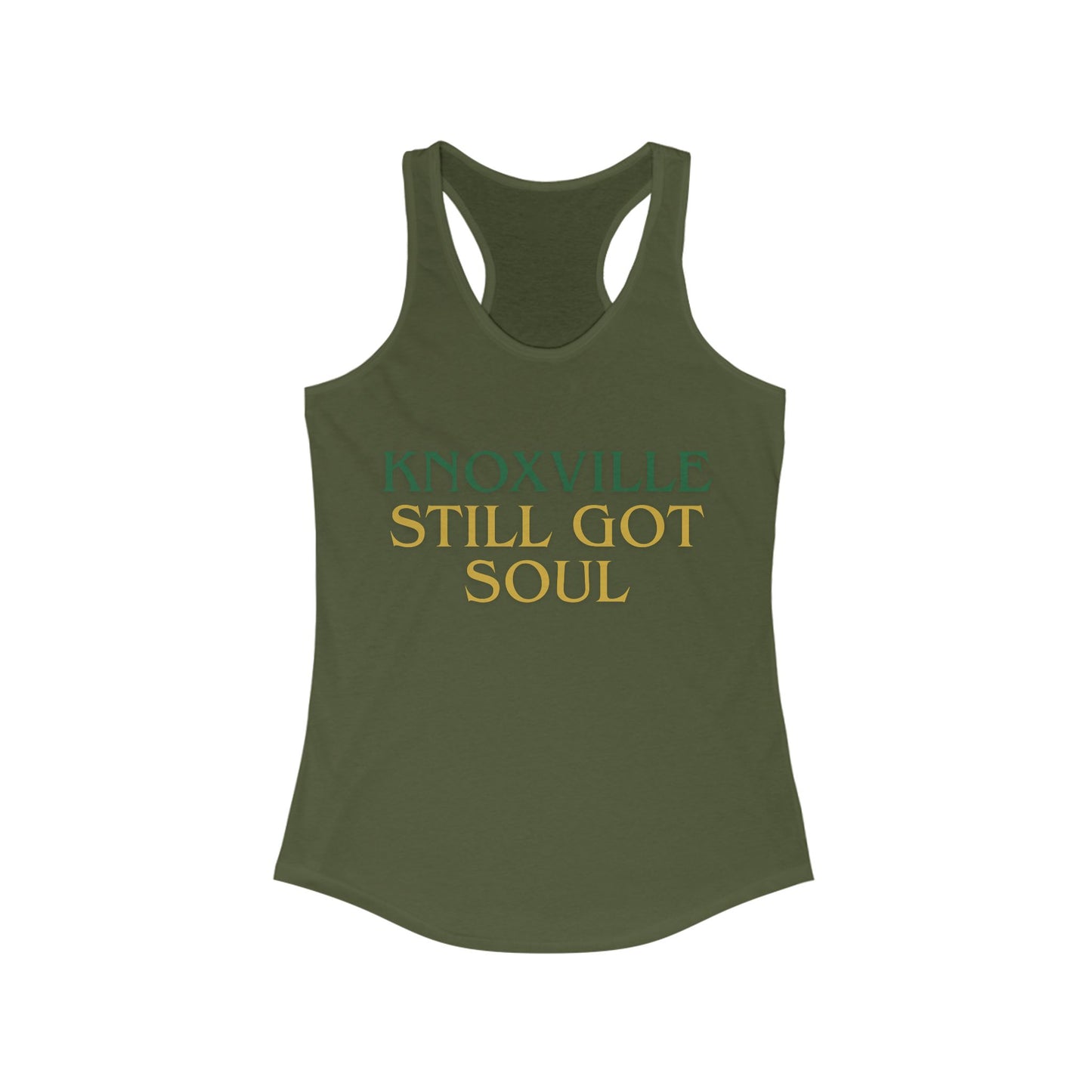 Knoxville Still Got Soul | Women’s Ideal Racerback Tank | True North