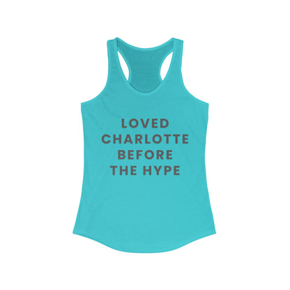 LOVED CHARLOTTE before the hype | Women’s Ideal Racerback Tank | True North