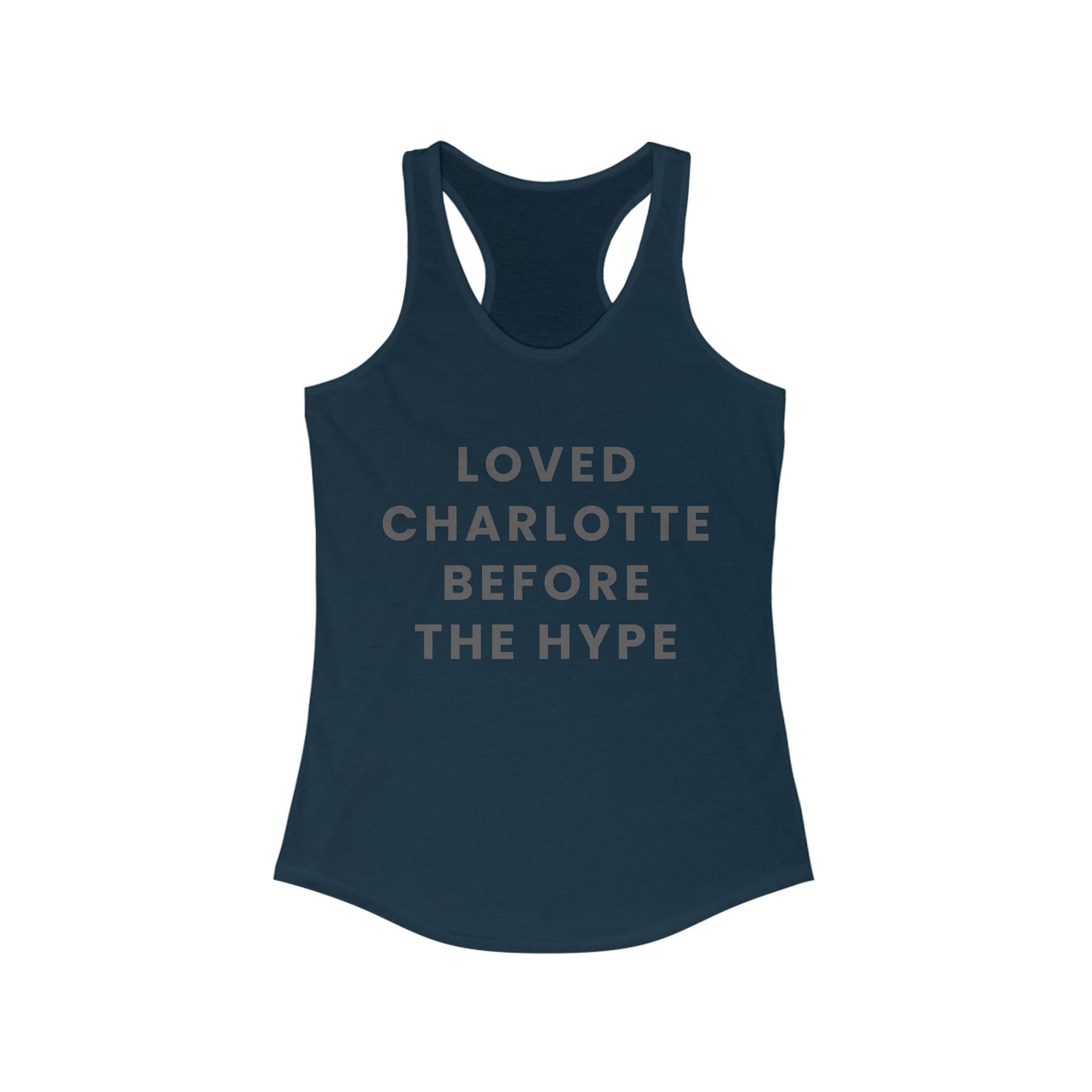LOVED CHARLOTTE before the hype | Women’s Ideal Racerback Tank | True North