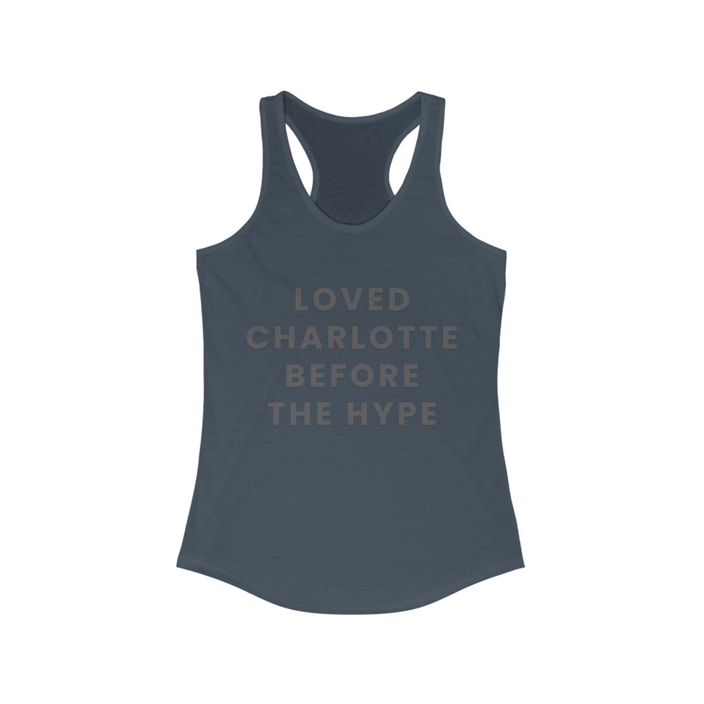 LOVED CHARLOTTE before the hype | Women’s Ideal Racerback Tank | True North