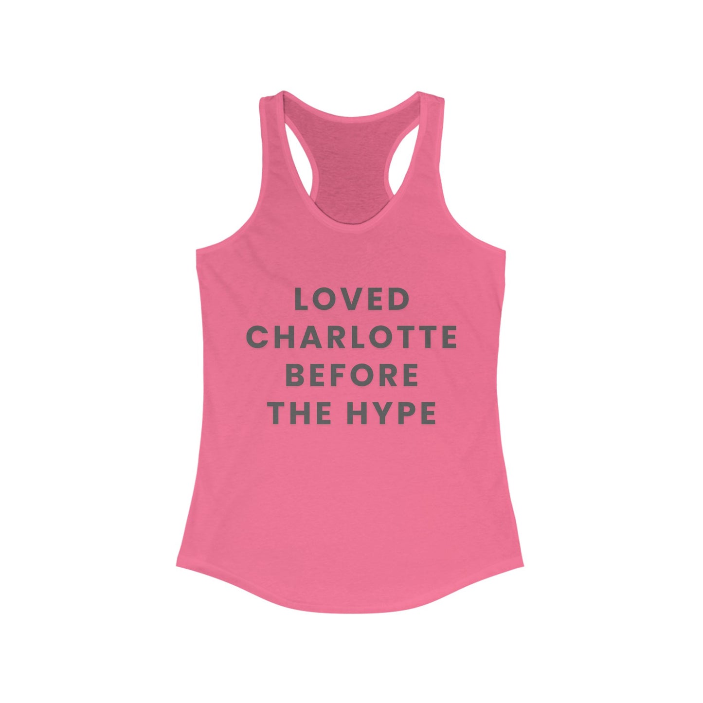 LOVED CHARLOTTE before the hype | Women’s Ideal Racerback Tank | True North