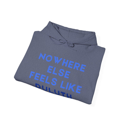 Duluth Pride Hoodie — "Nowhere Else Feels Like Duluth" Pullover