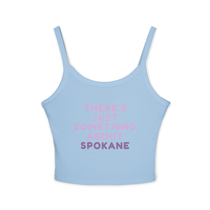 Spaghetti Tank - "There's Just Something About Spokane" Cropped Women's Tank Top