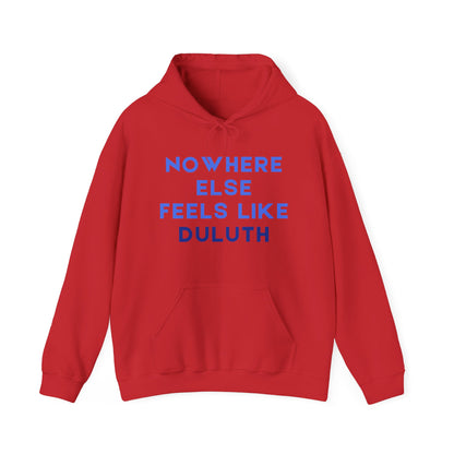 Duluth Pride Hoodie — "Nowhere Else Feels Like Duluth" Pullover